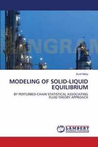 Modeling of Solid-Liquid Equilibrium