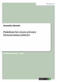 Praktikum bei einem privaten Firmenseminar-Anbieter