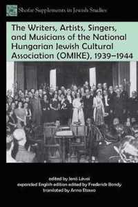 The Writers, Artists, Singers, and Musicians of the National Hungarian Jewish Cultural Association (OMIKE), 1939-1944