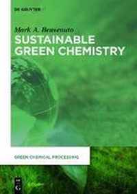 Sustainable Green Chemistry