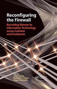 Reconfiguring the Firewall: Recruiting Women to Information Technology Across Cultures and Continents