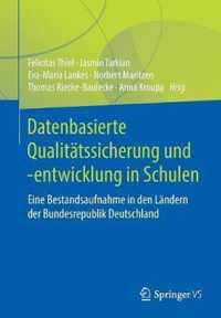 Datenbasierte Qualitatssicherung Und -Entwicklung in Schulen