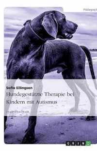 Hundegestutzte Therapie bei Kindern mit Autismus