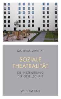 Soziale Theatralitat