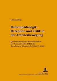 Reformpädagogik: Rezeption und Kritik in der Arbeiterbewegung