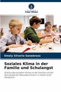 Soziales Klima in der Familie und Schulangst