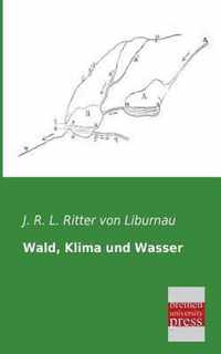 Wald, Klima Und Wasser