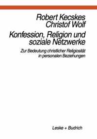 Konfession, Religion Und Soziale Netzwerke