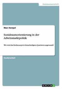 Sozialraumorientierung in der Arbeitsmarktpolitik