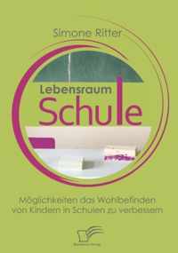 Lebensraum Schule