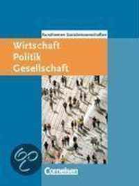 Kursthemen Sozialwissenschaften. Wirtschaft. Politik. Gesellschaft