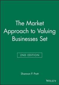 The Market Approach to Valuing Businesses Second Edition Set