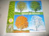 2009 Spaar de bomen