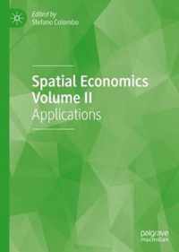 Spatial Economics Volume II