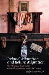 Ireland, Migration and Return Migration