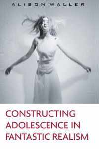 Constructing Adolescence in Fantastic Realism