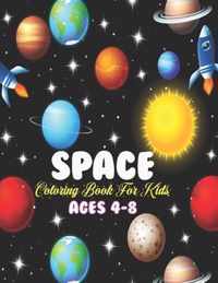 Space Coloring Book For Kids Ages 4-8