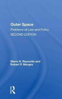 Outer Space: Problems of Law and Policy