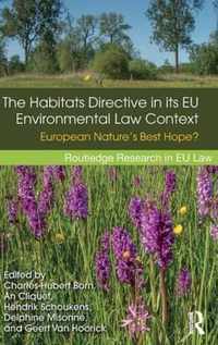 The Habitats Directive in Its EU Environmental Context