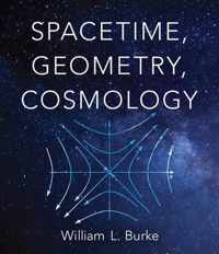 Spacetime, Geometry, Cosmology