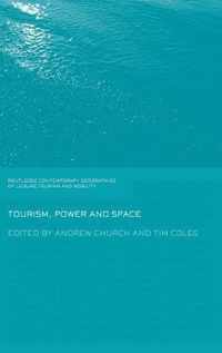 Tourism, Power and Space