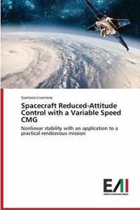 Spacecraft Reduced-Attitude Control with a Variable Speed CMG