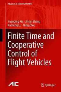 Finite Time and Cooperative Control of Flight Vehicles