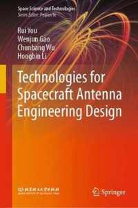 Technologies for Spacecraft Antenna Engineering Design