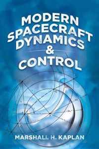 Modern Spacecraft Dynamics and Control