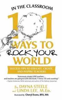 In The Classroom: 101 Ways To Rock Your World