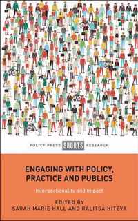 Engaging with Policy, Practice and Publics