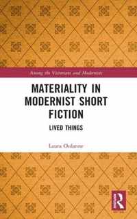 Materiality in Modernist Short Fiction