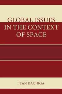 Global Issues in the Context of Space