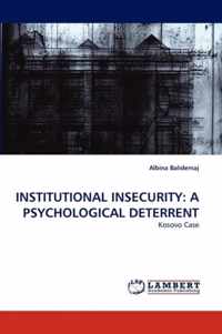 Institutional Insecurity