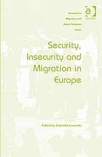 Security, Insecurity and Migration in Europe