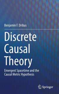 Discrete Causal Theory