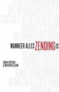 Wanneer alles zending is