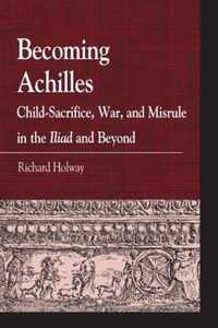 Becoming Achilles