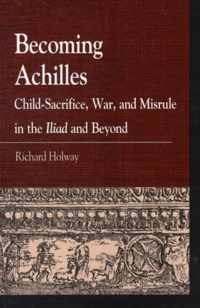 Becoming Achilles