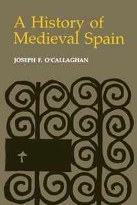 A History of Medieval Spain