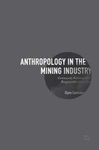 Anthropology in the Mining Industry