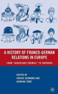 History Of Franco-German Relations In Europe