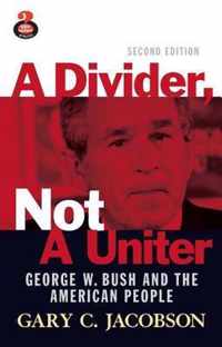 A Divider Not a Uniter