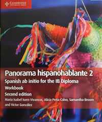 Panorama Hispanohablante Workbook 2: Spanish AB Initio for the Ib Diploma