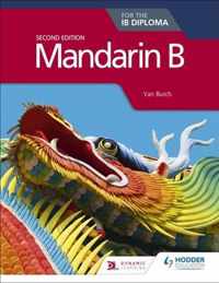 Mandarin B for the IB Diploma Second Edition