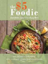 The Five Dollar Foodie Cookbook