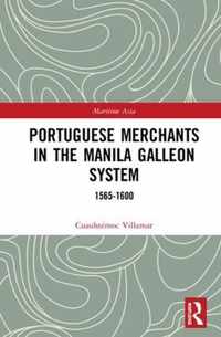 Portuguese Merchants in the Manila Galleon System