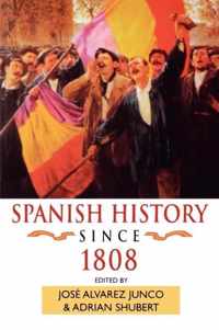 Spanish History Since 1808