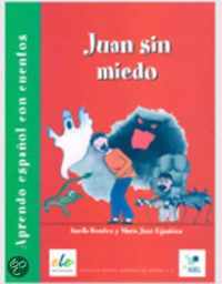 Aprendo Espanol Con Cuentos: Juan Sin Miedo