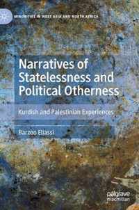 Narratives of Statelessness and Political Otherness